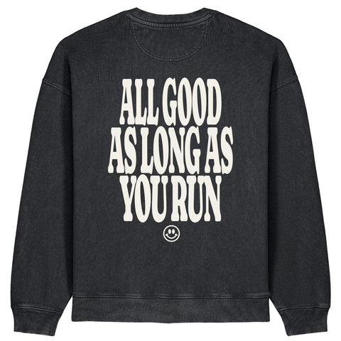 All Good As Long As You Run Sweatshirt | Oversize