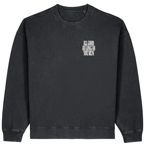 All Good As Long As You Run Sweatshirt | Oversize