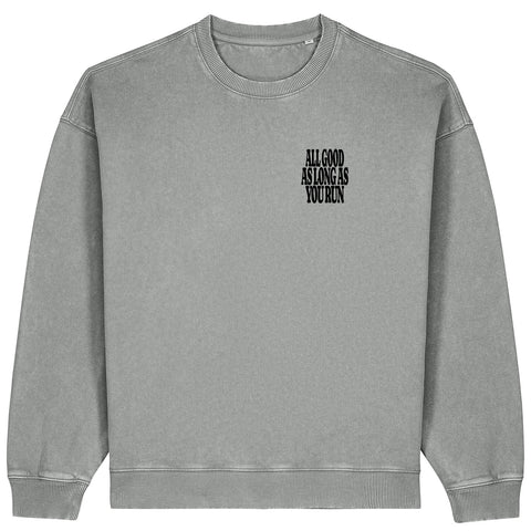 All Good As Long As You Run Sweatshirt | Oversize