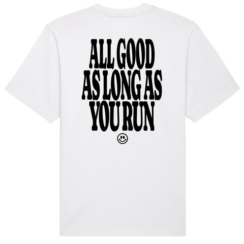 All Good As Long As You Run T-Shirt | Oversize, Classic & Cropped