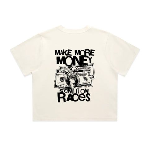 Make More Money Spend It On Races T-Shirt | Oversize, Classic & Cropped