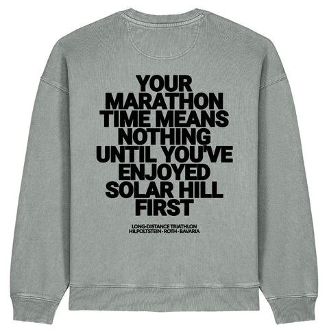 Solar Hill Comes First Sweatshirt | Oversize
