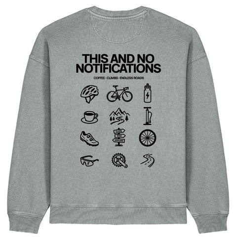 This And No Notifications Sweatshirt | Oversize