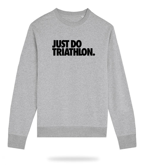 Just Do Triathlon Sweater