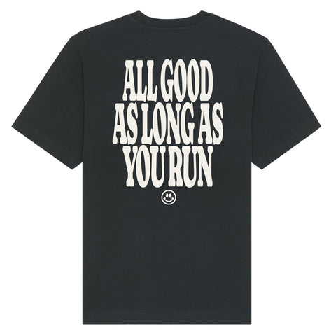 All Good As Long As You Run T-Shirt | Oversize, Classic & Cropped