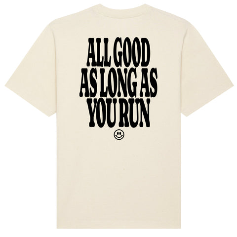 All Good As Long As You Run T-Shirt | Oversize, Classic & Cropped