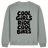 Cool Girls Ride Cool Bikes Sweatshirt | Oversize