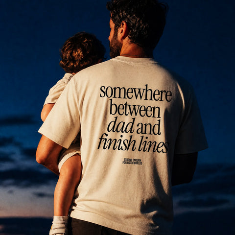 Somewhere Between Dad and Finish Lines T-Shirt Oversize