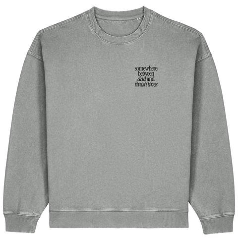 Somewhere Between Dad and Finish Lines Sweatshirt | Oversize