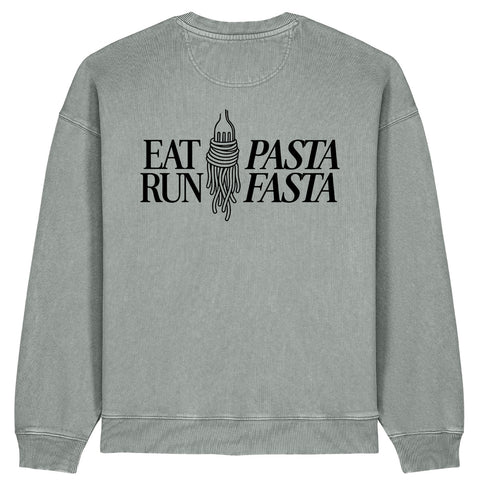 Eat Pasta Run Fasta Sweatshirt | Oversize