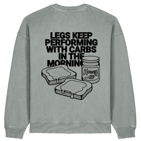 Legs Keep Performing Honig Edition Sweatshirt | Oversize