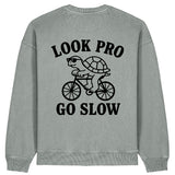 Look Pro Go Slow Sweatshirt | Oversize