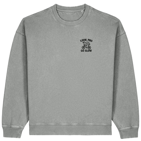 Look Pro Go Slow Sweatshirt | Oversize