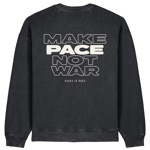 Make Pace Not War | Das Original Sweatshirt | Oversize