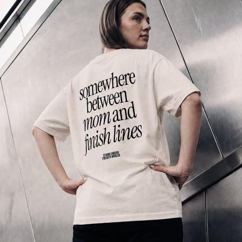 Somewhere Between Mom and Finish Lines T-Shirt Oversize