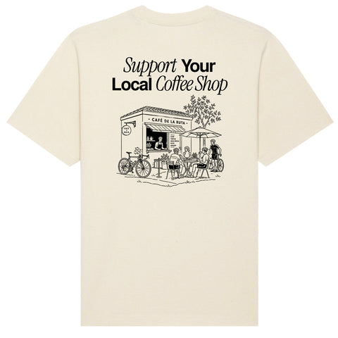 Support Your Local Coffee Shop T-Shirt Oversize