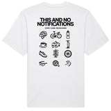 This And No Notifications T-Shirt | Oversize & Classic