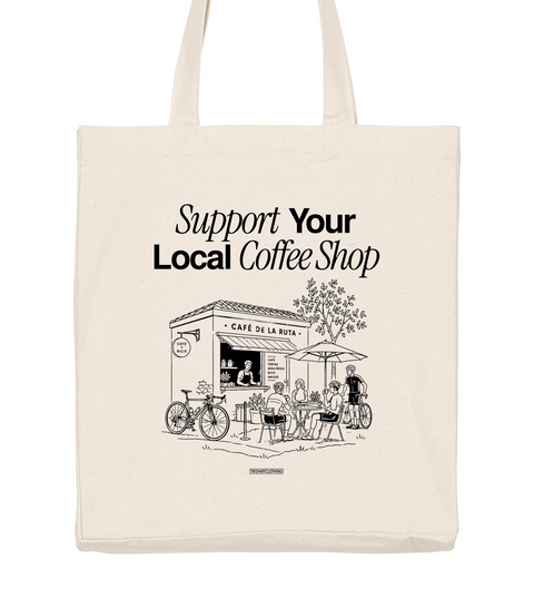 Support Your Local Coffee Shop Stoffbeutel