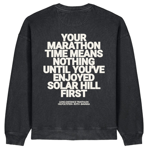 Solar Hill Comes First Sweatshirt | Oversize